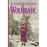 Wolfblade: Book Four of the Hythrun Chronicles