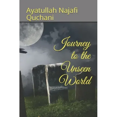 Journey to the Unseen World