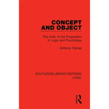 Concept and Object: The Unity of the Proposition in Logic and Psychology