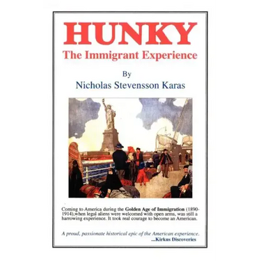 Hunky: The Immigrant Experience