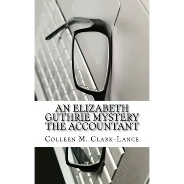 An Elizabeth Guthrie Mystery The Accountant