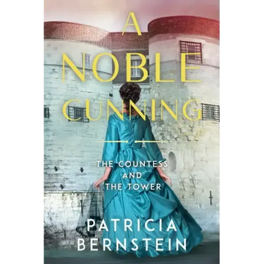A Noble Cunning: The Countess and the Tower