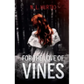 For the Love of Vines