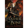 Feather and Bone