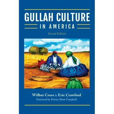 Gullah Culture in America
