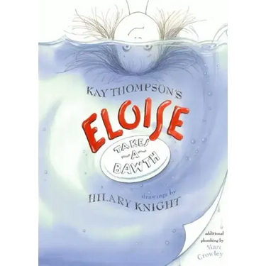Eloise Takes a Bawth