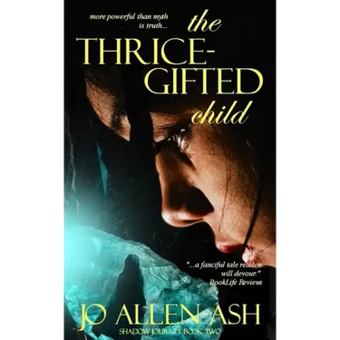The Thrice-Gifted Child - Shadow Journey Series Book Two