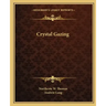 Crystal Gazing