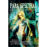 Para Spectral: Hauntings of Wraeththu
