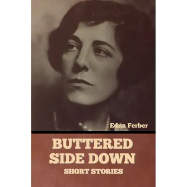 Buttered Side Down - Short Stories