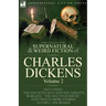 The Collected Supernatural and Weird Fiction of Charles Dickens-Volume 2: Contains Two Novellas 'The Haunted Man and the Ghost's Bargain' & 'The Crick