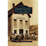 Alpine County: Bear Valley, Kirkwood, and Markleeville