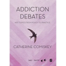 Addiction Debates