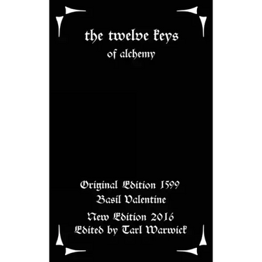 The Twelve Keys: Of Alchemy