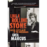 Like a Rolling Stone: Bob Dylan at the Crossroads
