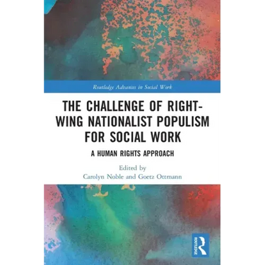 The Challenge of Right-Wing Nationalist Populism for Social Work: A Human Rights Approach