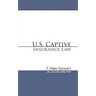 U.S. Captive Insurance Law