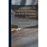 Historical Architectural Tour of Ottawa, Illinois