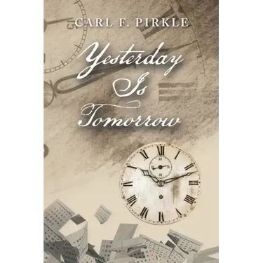 Yesterday Is Tomorrow