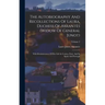 The Autobiography And Recollections Of Laura, Duchess Of Abrantès (widow Of General Junot): With Reminiscences Of Her Life In Corsica, Paris, And In S