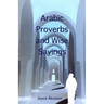 Arabic Proverbs and Wise Sayings