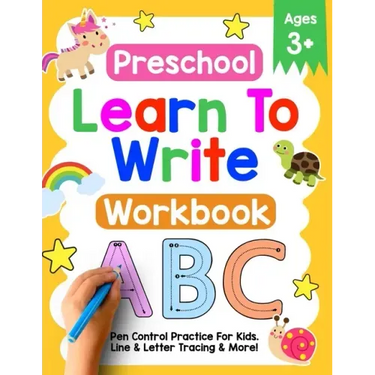 Preschool Learn To Write Workbook: Pen Control Practice For Kids. Line & Letter Tracing Ages 3-5