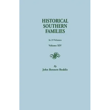 Historical Southern Families. in 23 Volumes. Volume XIV