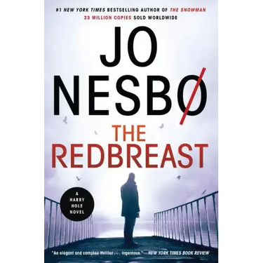 The Redbreast: A Harry Hole Novel
