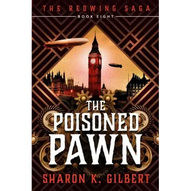 The Poisoned Pawn: Book 8 of The Redwing Saga