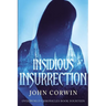 Insidious Insurrection: Overworld Chronicles Book Fourteen