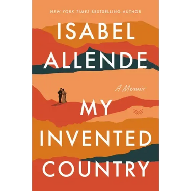My Invented Country: A Memoir