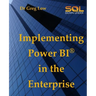 Implementing Power BI in the Enterprise