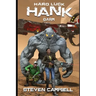 Hard Luck Hank: Garm