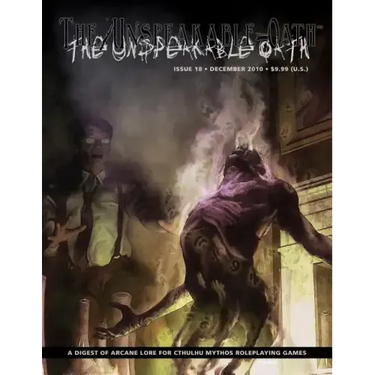 The Unspeakable Oath Issue 18