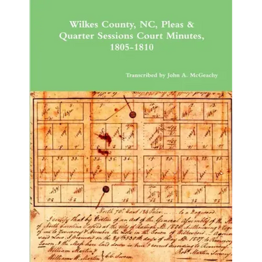 Wilkes County, NC, P&Q Minutes, 1805-1810