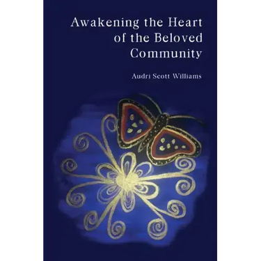 Awakening the Heart of the Beloved Community