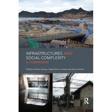 Infrastructures and Social Complexity: A Companion