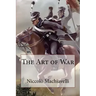 The Art of War Niccolò Machiavelli