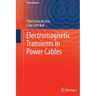 Electromagnetic Transients in Power Cables