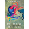 Paint for Yourself