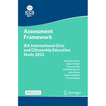 Iea International Civic and Citizenship Education Study 2022 Assessment Framework