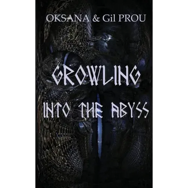 Growling Into the Abyss