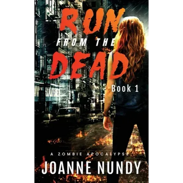 Run from the Dead: Book 1