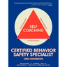 Certified Behavior Safety Specialist: CBSS Handbook