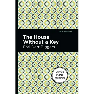The House Without a Key: Large Print Edition