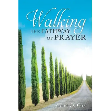 Walking the Pathway of Prayer
