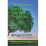 The Godhead: The Father, Son, and the Holy Ghost: Separate and Distinct Individuals or a Trinity, Three-In-One Personage?