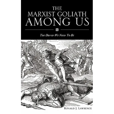 The Marxist Goliath Among Us