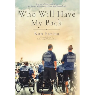 Who Will Have My Back: Stories of Love and Care for Those Who Have Served and Sacrificed