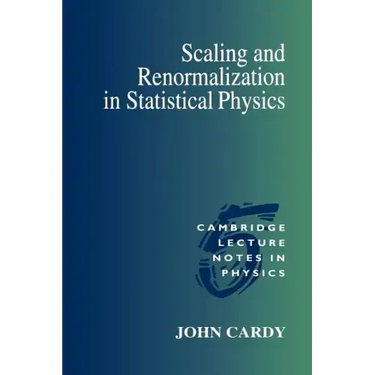 Scaling and Renormalization in Statistical Physics